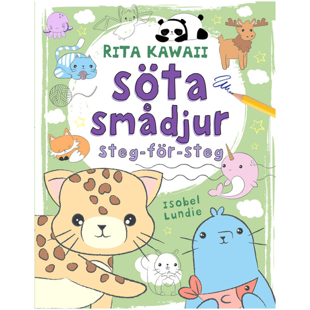 Rita Kawaii Söta smådjur : steg-för-steg