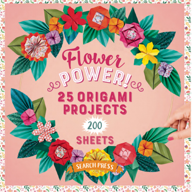 Flower Power! 25 Origami Projects