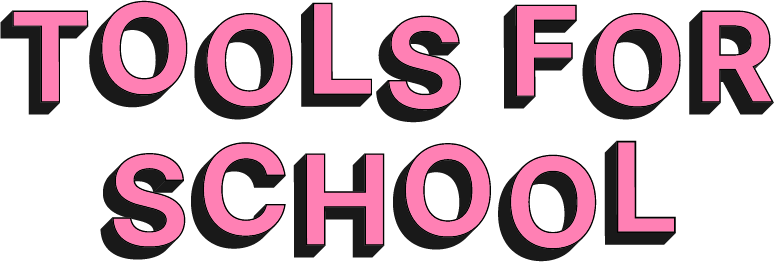 Tools for School