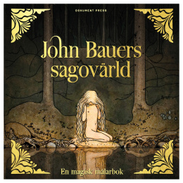 John Bauers sagovärld - En magisk målarbok i gruppen Skapande & Hobby / Böcker / Målarböcker för vuxna hos Pen Store (135492)